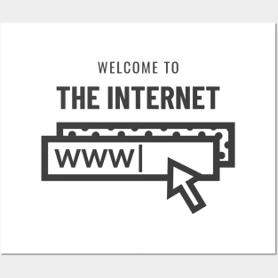 Welcome to the Internet Posters and Art